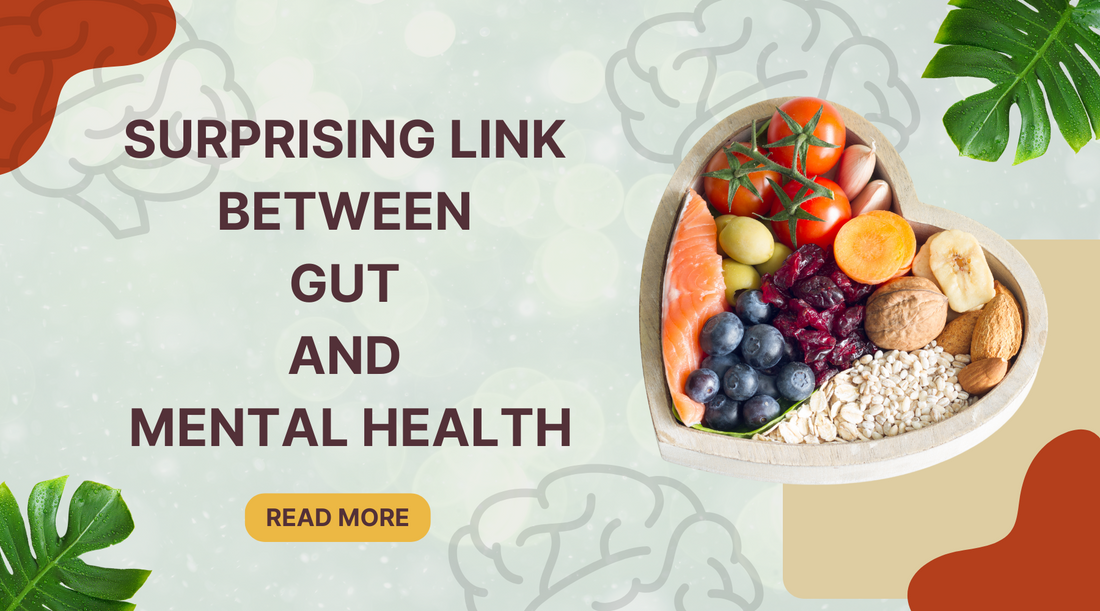 Gut feelings: The surprising link between your GUT and MENTAL Health